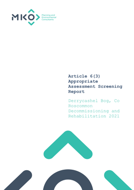 Appropriate Assessment Screening Report Derrycashel Bog, Co