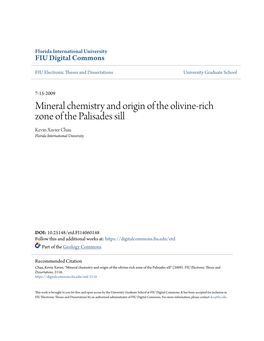 Mineral Chemistry and Origin of the Olivine-Rich Zone of the Palisades Sill Kevin Xavier Chau Florida International University