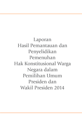 Laporan Hasil Pemantauan Dan Penyelidikan Pemenuhan Hak