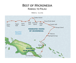 Best of Micronesia: Rabaul to Palau Field Report