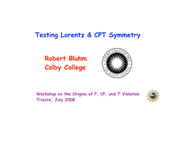 Testing Lorentz and CPT Symmetry