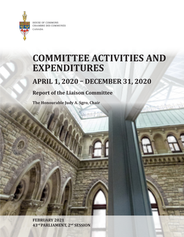 COMMITTEE ACTIVITIES and EXPENDITURES APRIL 1, 2020 – DECEMBER 31, 2020 Report of the Liaison Committee
