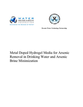 Metal Doped Hydrogel Media for Arsenic Removal in Drinking Water and Arsenic Brine Minimization