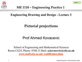 Pictorial Projections Prof Ahmed Kovacevic