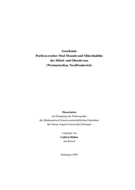 Geochemie Porifera-Reicher Mud Mounds Und Mikrobialithe Des Mittel- Und Oberdevons (Westaustralien, Nordfrankreich)