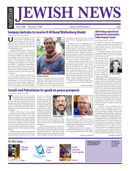 In This Issue… Israeli and Palestinian to Speak on Peace Prospects Sompop Jantraka to Receive U-M Raoul Wallenberg Medal