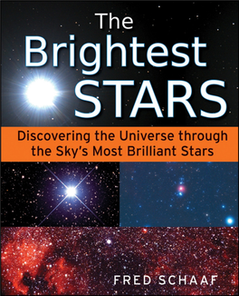 Brightest Stars : Discovering the Universe Through the Sky's Most Brilliant Stars / Fred Schaaf