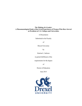 The Making of a Leader: a Phenomenological Study of the Lived Experiences of Women Who Have Served As President at U.S