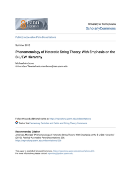 Phenomenology of Heterotic String Theory: with Emphasis on the B-L/EW Hierarchy