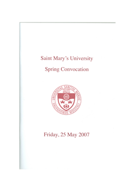 Saint Mary's University Spring Convocation Friday, 25 May 2007