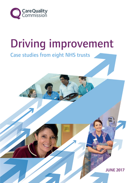 Driving Improvement: Case Studies from Eight NHS Trusts