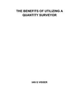 The Benefits of Utilizing a Quantity Surveyor