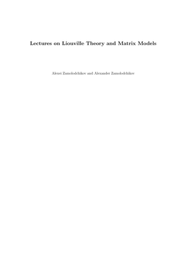 Lectures on Liouville Theory and Matrix Models