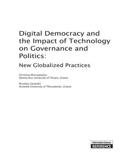 Digital Democracy and the Impact of Technology on Governance and Politics: New Globalized Practices