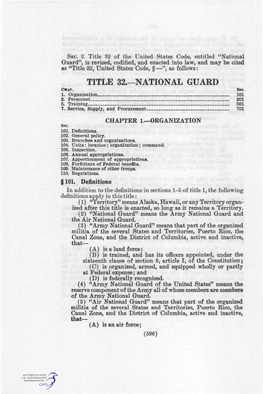 National Guard", Is Revised, Codified, and Enacted Into Law, and May Be Cited As "Title 32, United States Code, § —", As Follows: TITLE 32.—NATIONAL GUARD CRAP
