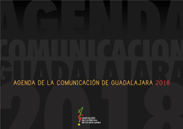 Agenda De La Comunicación De Guadalajara 2018 Agenda De La Comunicación De Guadalajara 2018