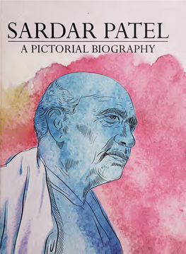 Sardar Patel a Pictorial Biography