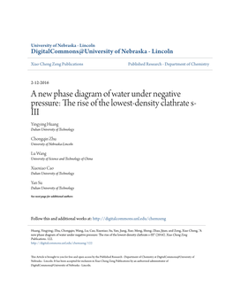 A New Phase Diagram of Water Under Negative Pressure: the Rise of the Lowest-Density Clathrate S- III Yingying Huang Dalian University of Technology