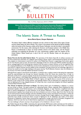 The Islamic State: a Threat to Russia Anna Maria Dyner, Kacper Rękawek