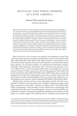 MESTIZAJE and PUBLIC OPINION in LATIN AMERICA Edward Telles