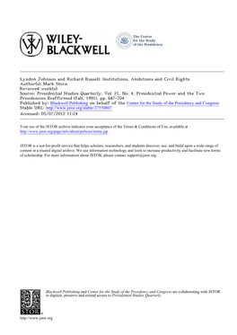Lyndon Johnson and Richard Russell: Institutions, Ambitions and Civil Rights Author(S): Mark Stern Reviewed Work(S): Source: Presidential Studies Quarterly, Vol