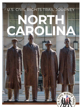 U.S. CIVIL RIGHTS TRAIL JOURNEY NORTH CAROLINA Durham Greensboro Raleigh