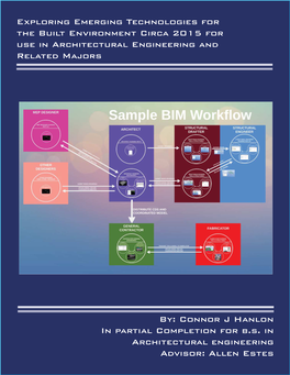 Exploring Emerging Technologies for the Built Environment Circa 2015 for Use in Architectural Engineering and Related Majors