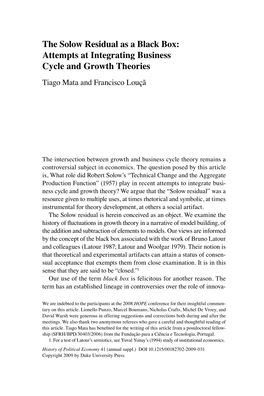 The Solow Residual As a Black Box: Attempts at Integrating Business Cycle and Growth Theories Tiago Mata and Francisco Louçã