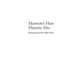 Mawson's Huts Management Plan 2007–2012