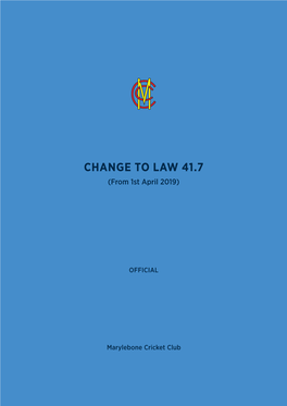 CHANGE to LAW 41.7 (From 1St April 2019)