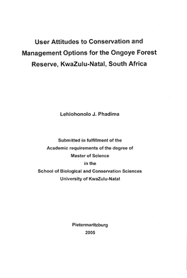 User Attitudes to Conservation and Management Options for the Ongoye Forest Reserve, Kwazulu-Natal, South Africa