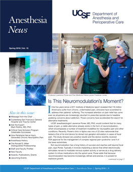 Anesthesia News | Spring 2016 | 1 Message from the Chair Inspired by Our History, Department Pursues New Pathways