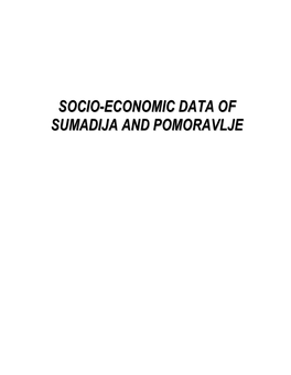 Socio-Economic Data of Sumadija and Pomoravlje