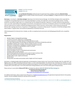 Chief Mine Geologist Location: Mine Site Join Les Diamants Stornoway