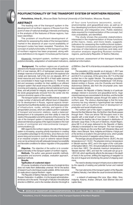 POLYFUNCTIONALITY of the TRANSPORT SYSTEM of NORTHERN REGIONS 112 Poleshkina, Irina O., Moscow State Technical University of Civil Aviation, Moscow, Russia