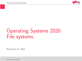 Operating Systems 2020 File Systems