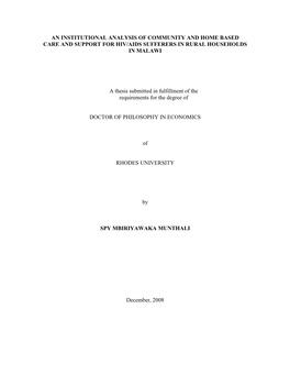 AN INSTITUTIONAL ANALYSIS of COMMUNITY and HOME BASED CARE and SUPPORT for HIV/AIDS SUFFERERS in RURAL HOUSEHOLDS in MALAWI a Th