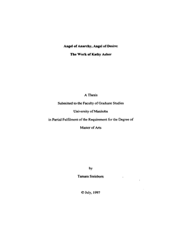 Angel of Anarchy, Angel of Desire: the Work of Kathy Acker a Thesis