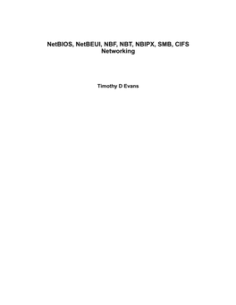 Netbios, Netbeui, NBF, NBT, NBIPX, SMB, CIFS Networking