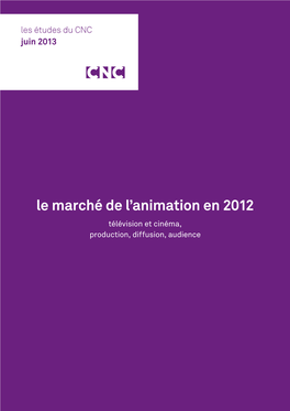 Le Marché De L'animation En 2012