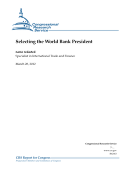 Selecting the World Bank President Name Redacted Specialist in International Trade and Finance