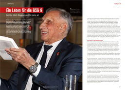 Ein Leben Für Die GSG 9 „GSG 9 – Stärker Als Der Terror“ Gründer Ulrich Wegener Wird 88 Jahre Alt