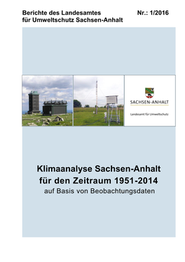 Klimaanalyse Sachsen-Anhalt Für Den Zeitraum 1951-2014 Auf Basis Von Beobachtungsdaten Fachbericht Des LAU