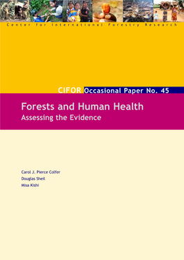 Forests and Human Health Assessing the Evidence FORESTS and HUMAN HEALTH: HUMAN and FORESTS
