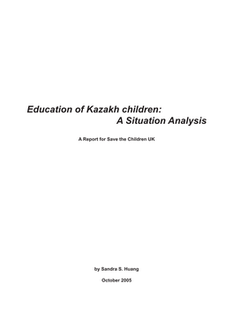 Education of Kazakh Children: a Situation Analysis