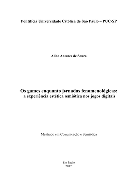 Os Games Enquanto Jornadas Fenomenológicas: a Experiência Estética Semiótica Nos Jogos Digitais