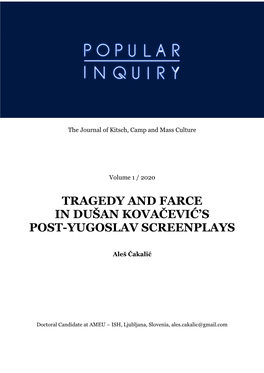 Tragedy and Farce in Dušan Kovačević's Post-Yugoslav
