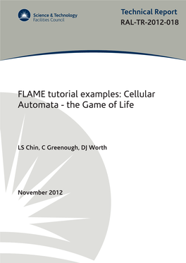 FLAME Tutorial Examples: Cellular Automata - the Game of Life