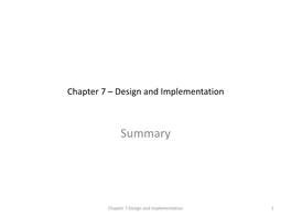 Chapter 7 – Design and Implementation