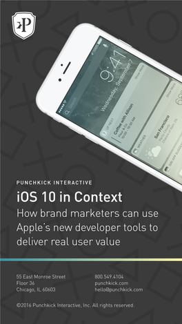 Ios 10 for Marketers by Punchkick Interactive